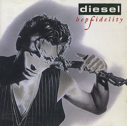 Hepfidelity (30th Anniversary Edition) - Vinile LP di Diesel