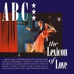 The Lexicon of Love (Deluxe Edition: 4 LP + Blu ray)