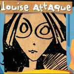 Louise Attaque - 25 Ans