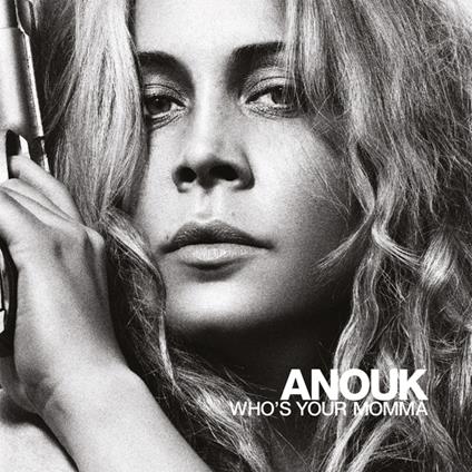 Who's Your Momma - Vinile LP di Anouk