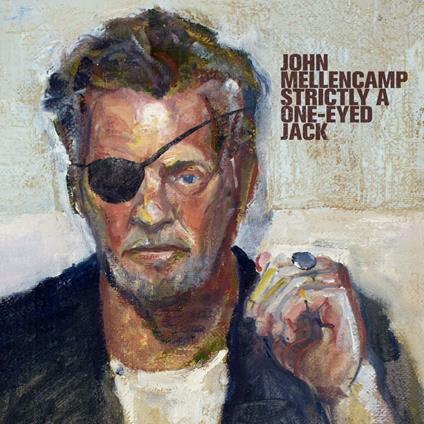 Strictly a One-Eyed Jack - Vinile LP di John Cougar Mellencamp
