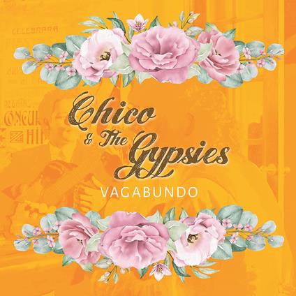 Vagabundo - CD Audio di Chico & the Gypsies