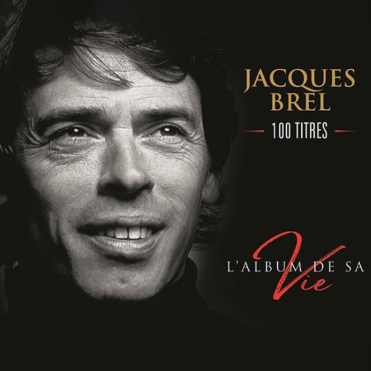 L'album de sa vie - CD Audio di Jacques Brel
