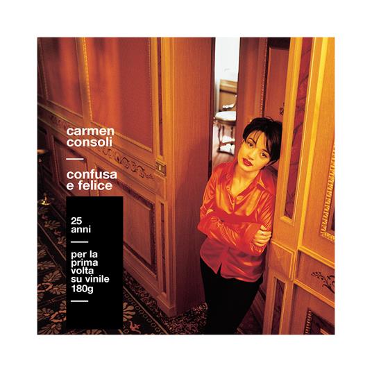Confusa e felice (25th Anniversary 180 gr. Vinyl Edition) - Vinile LP di Carmen Consoli