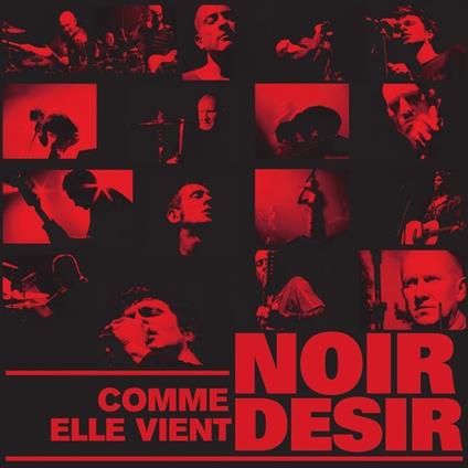 Comme Elle Vient - Live 2002 - Vinile LP di Noir Désir