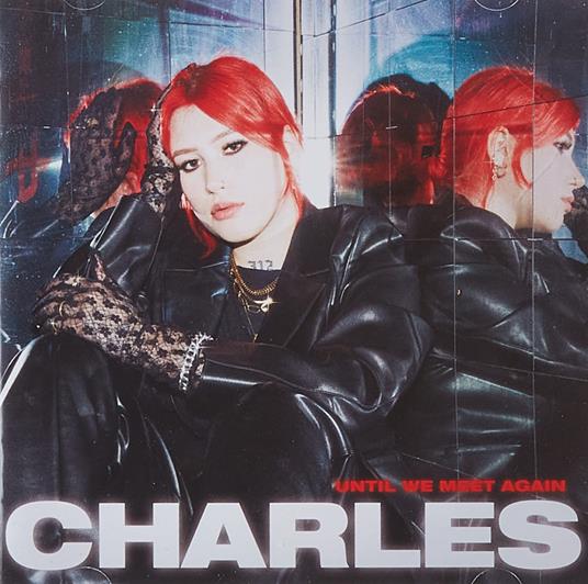 Until We Meet Again - CD Audio di Charles
