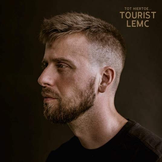 Tot Hiertoe... - CD Audio di Tourist Lemc