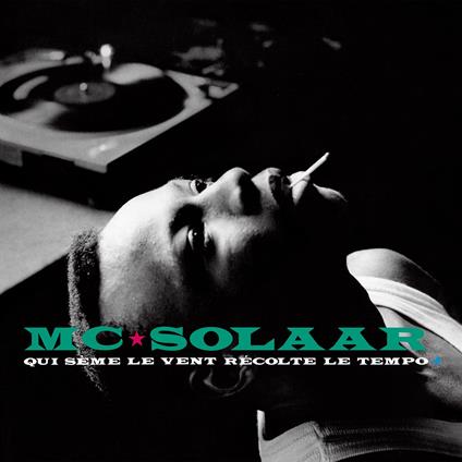 Qui Seme Le Vent Recolte Le Tempo - Vinile LP di MC Solaar