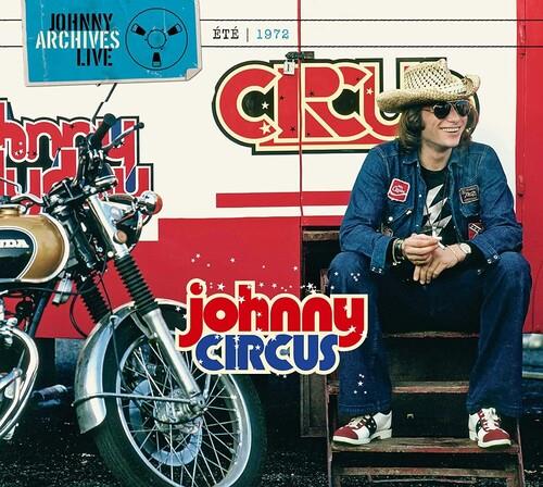 Live Johnny Circus 1972 - Vinile LP di Johnny Hallyday