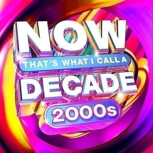 Now That's What I Call A Decade: 2000s - CD Audio