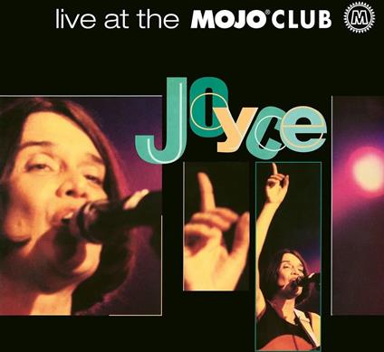 Live At The Mojo Club - Vinile LP di Joyce