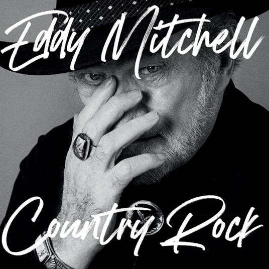 Country Rock - CD Audio di Eddy Mitchell
