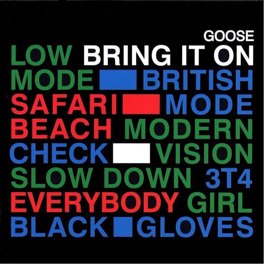 Bring It On - Vinile LP di Goose