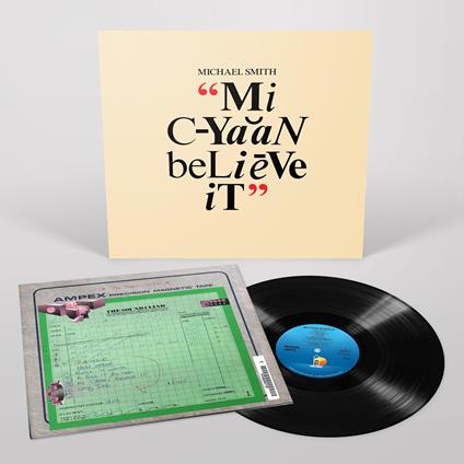 Mi Cyaan Believe it - Vinile LP di Michael Smith