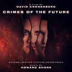 Crimes of the Future (Colonna Sonora) (Deluxe Coloured Vinyl)