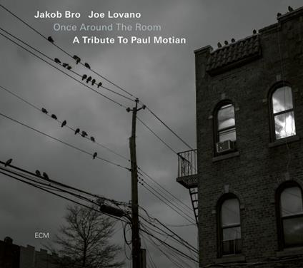 Once Around the Room. A Tribute to Paul Motian - CD Audio di Joe Lovano,Jakob Bro