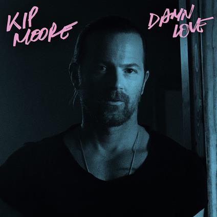 Damn Love - CD Audio di Kip Moore