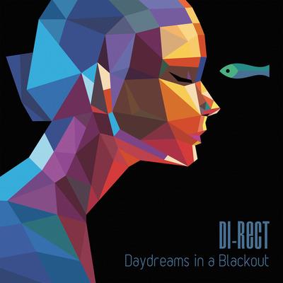 Daydreams In A Blackout - Vinile LP di Di-Rect