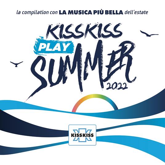 Kiss Kiss Play Summer 2022 - CD Audio