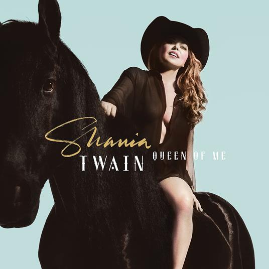 Queen Of Me - CD Audio di Shania Twain