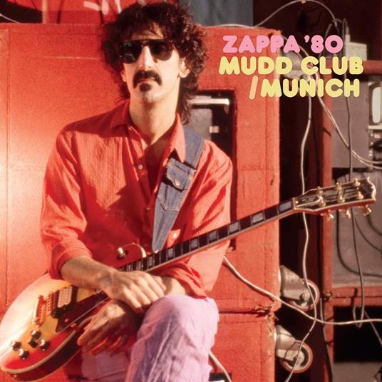 Zappa '80. Mudd Club-Munich - CD Audio di Frank Zappa