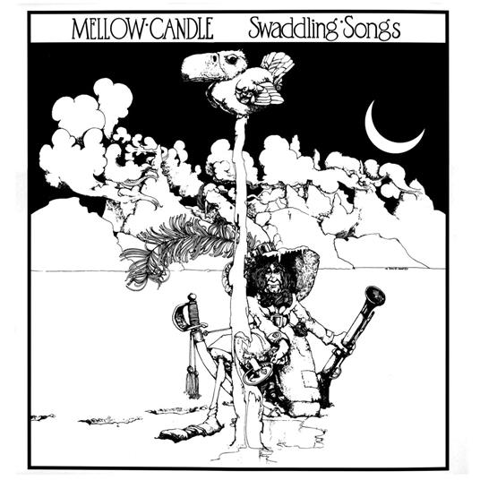 Swaddling Songs - Vinile LP di Mellow Candle