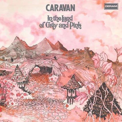 In the Land of Grey and Pink - Vinile LP di Caravan