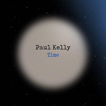 Time - Vinile LP di Paul Kelly