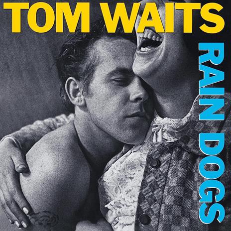Rain Dogs - Vinile LP di Tom Waits