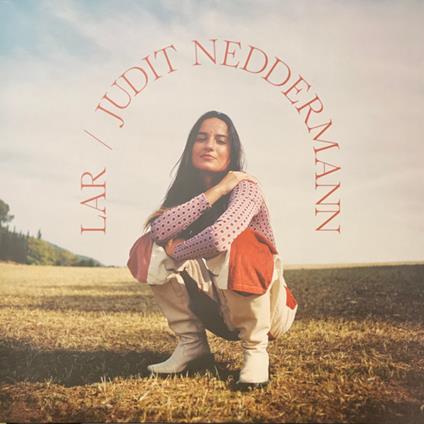 Lar - Vinile LP di Judit Neddermann
