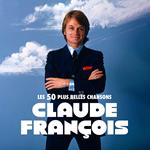 Claude Francois - Les 50 Plus Belles Chansons (3 Cd)