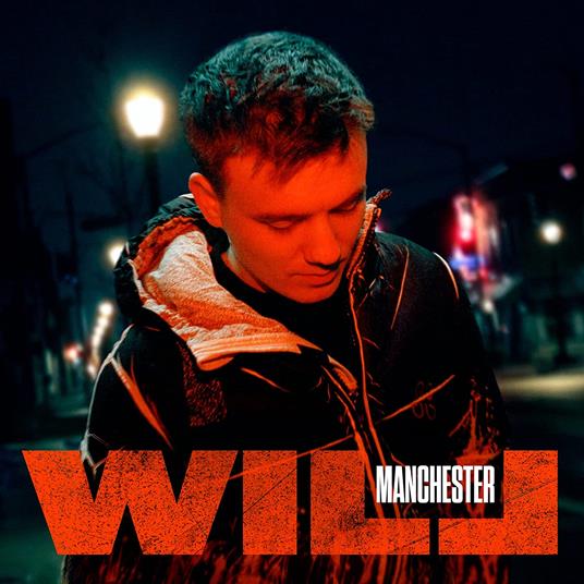 Manchester (LP Copia autografata) - Vinile LP di Will