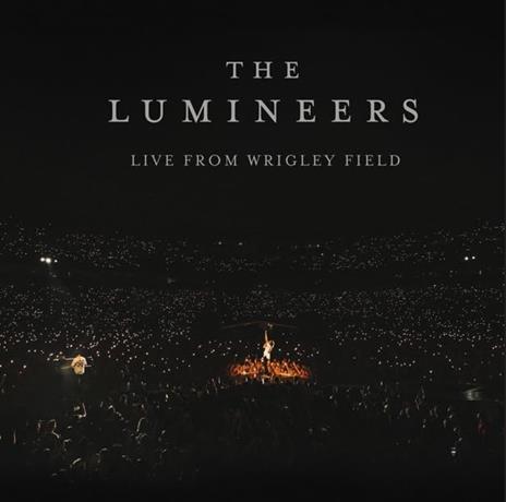 Live from Wrigley Field - Vinile LP di Lumineers