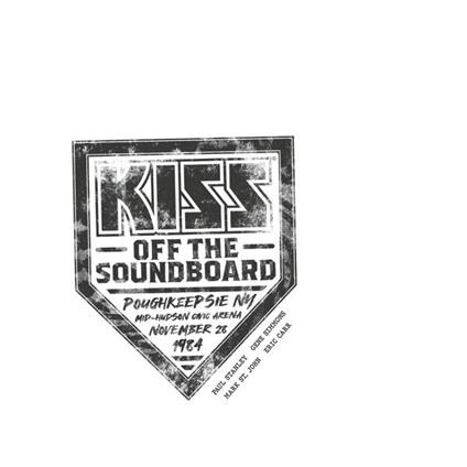 Off The Soundboard. Poughkeepsie, Ny, 1984 - CD Audio di Kiss