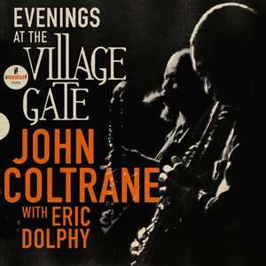 Vinile Evenings at the Village Gate John Coltrane