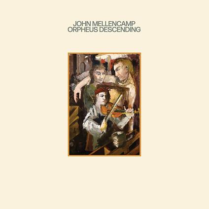 Orpheus Descending - CD Audio di John Cougar Mellencamp