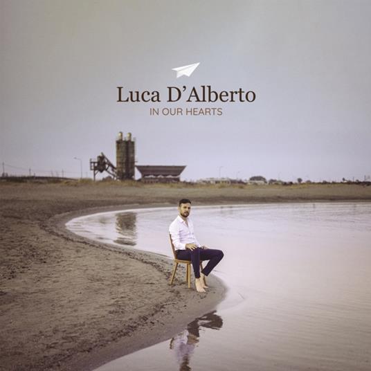 In Our Hearts - Vinile LP di Luca D'Alberto