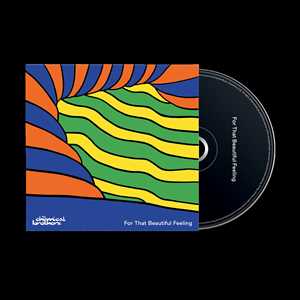 CD For That Beautiful Feeling Chemical Brothers