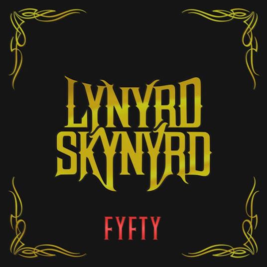 Fifty - CD Audio di Lynyrd Skynyrd