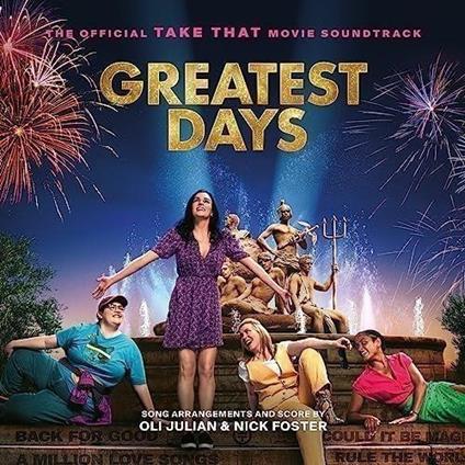Greatest Days (Colonna Sonora) - CD Audio
