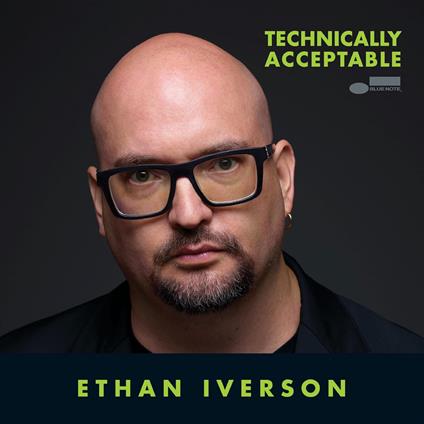 Technically Acceptable - CD Audio di Ethan Iverson
