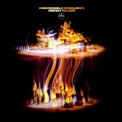 Protect Your Light - Vinile LP di Irreversible Entanglements