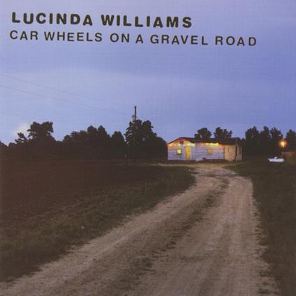 Car Wheels on a Gravel Road - Vinile LP di Lucinda Williams