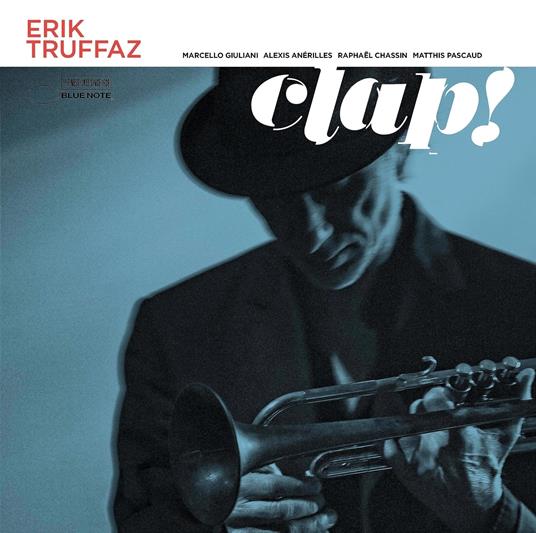 Clap! - Vinile LP di Erik Truffaz