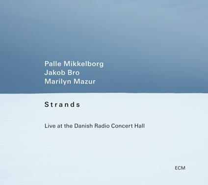 Strands - Live At The Danish Radio Concerto - Vinile LP di Jakob Bro