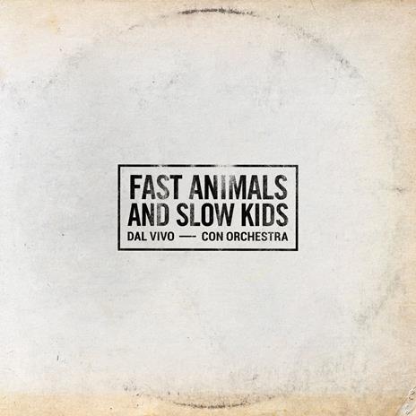 Dal vivo con orchestra (Numbered Edition) - Vinile LP di Fast Animals and Slow Kids