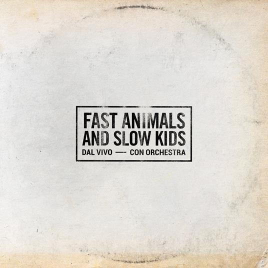 Dal vivo con orchestra - Vinile LP di Fast Animals and Slow Kids