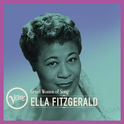 Great Women of Song. Ella - CD Audio di Ella Fitzgerald