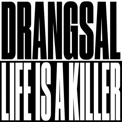Life Is A Killer & Killerparty - Vinile LP di Drangsal