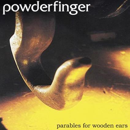 Parables For Wooden Ears - Vinile LP di Powderfinger